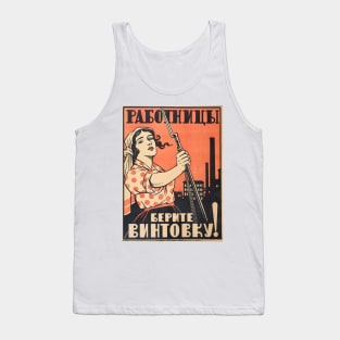 “Women workers take up your rifles” - A revolutionary poster of 1917. Tank Top
